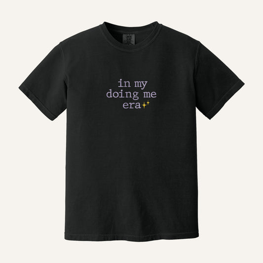 In My Doing Me Era Embroidered Sweatshirt – Comfort Colors Tee in Black