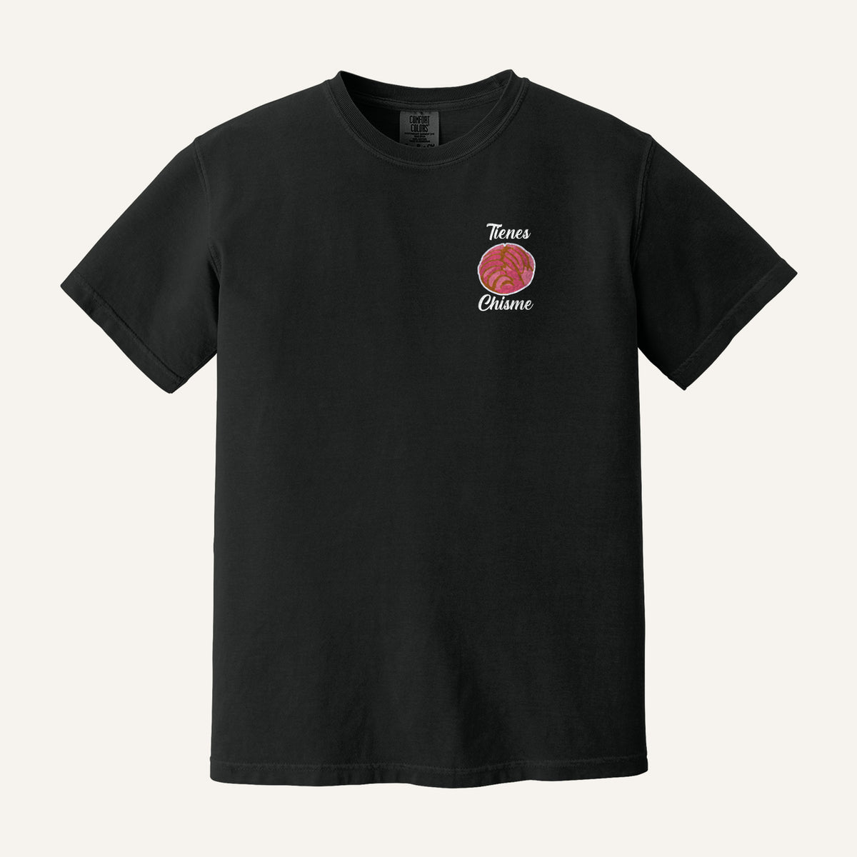 Tienes Chisme Embroidered Sweatshirt – Comfort Colors Tee in Black