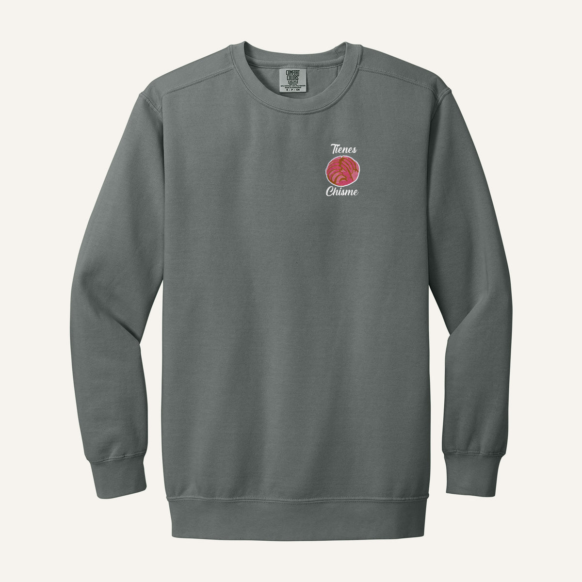 Tienes Chisme Embroidered Sweatshirt – Comfort Colors Crewneck in Grey