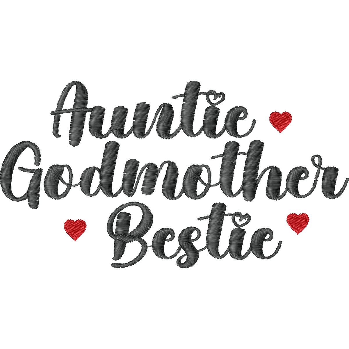 Auntie Godmother Bestie Lettering with Hearts machine embroidery stitch preview