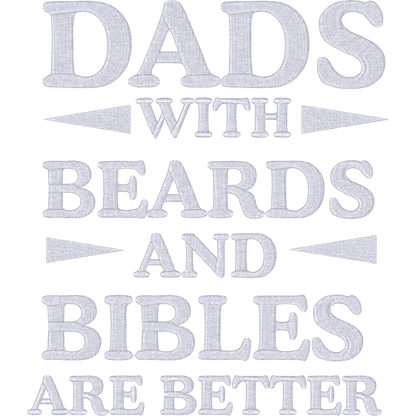Dads with Beards and Bibles Are Better Lettering machine embroidery stitch preview