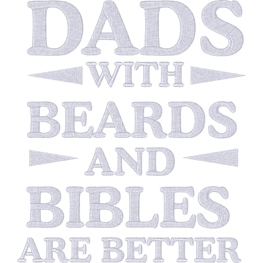 Dads with Beards and Bibles Are Better Lettering machine embroidery stitch preview