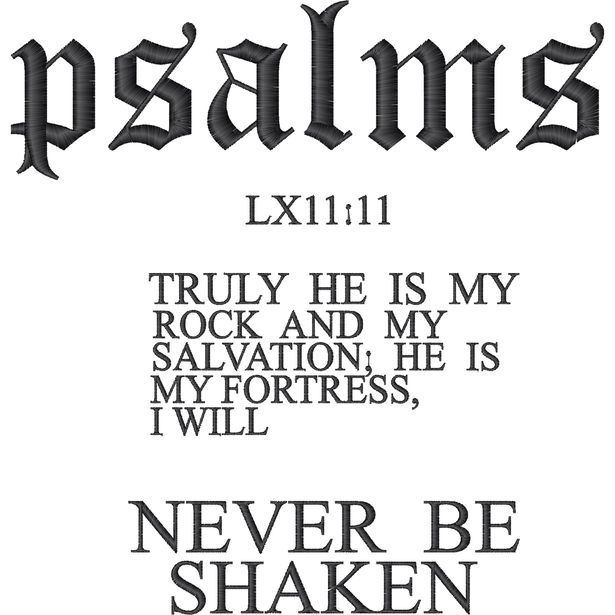 Never Be Shaken Psalm Lettering machine embroidery stitch preview