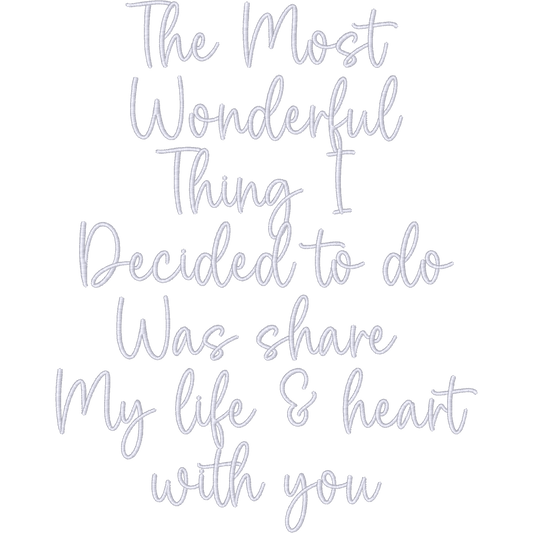 Share My Life and Heart with You Quote machine embroidery stitch preview