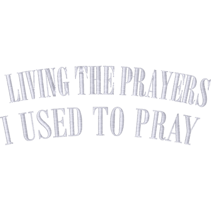 Living the Prayers I Used to Pray machine embroidery stitch preview