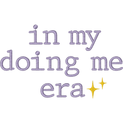 In My Doing Me Era machine embroidery stitch preview