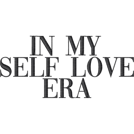 In My Self Love Era machine embroidery stitch preview
