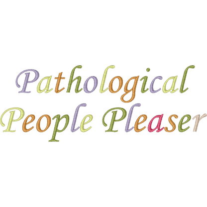 Pathological People Pleaser machine embroidery stitch preview
