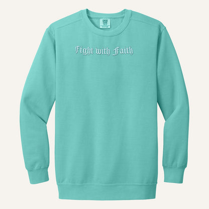 Fight with Faith Embroidered Sweatshirt – Christian Crewneck – Comfort Colors Crewneck in Chalky Mint