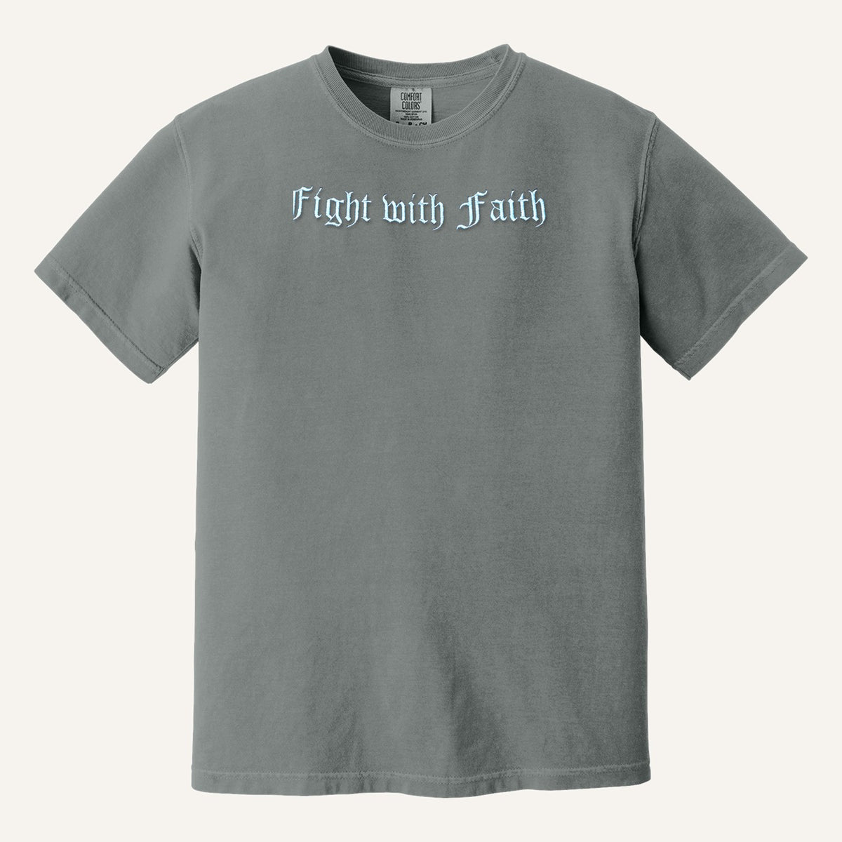 Fight with Faith Embroidered Sweatshirt – Christian Crewneck – Comfort Colors Tee in Grey