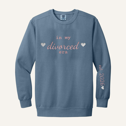 In My Divorced Era Embroidered Sweatshirt – Comfort Colors Crewneck in Blue Jean
