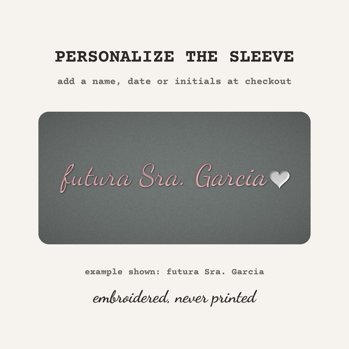 En Mi Era de Comprometida Embroidered Sweatshirt – free sleeve personalization example