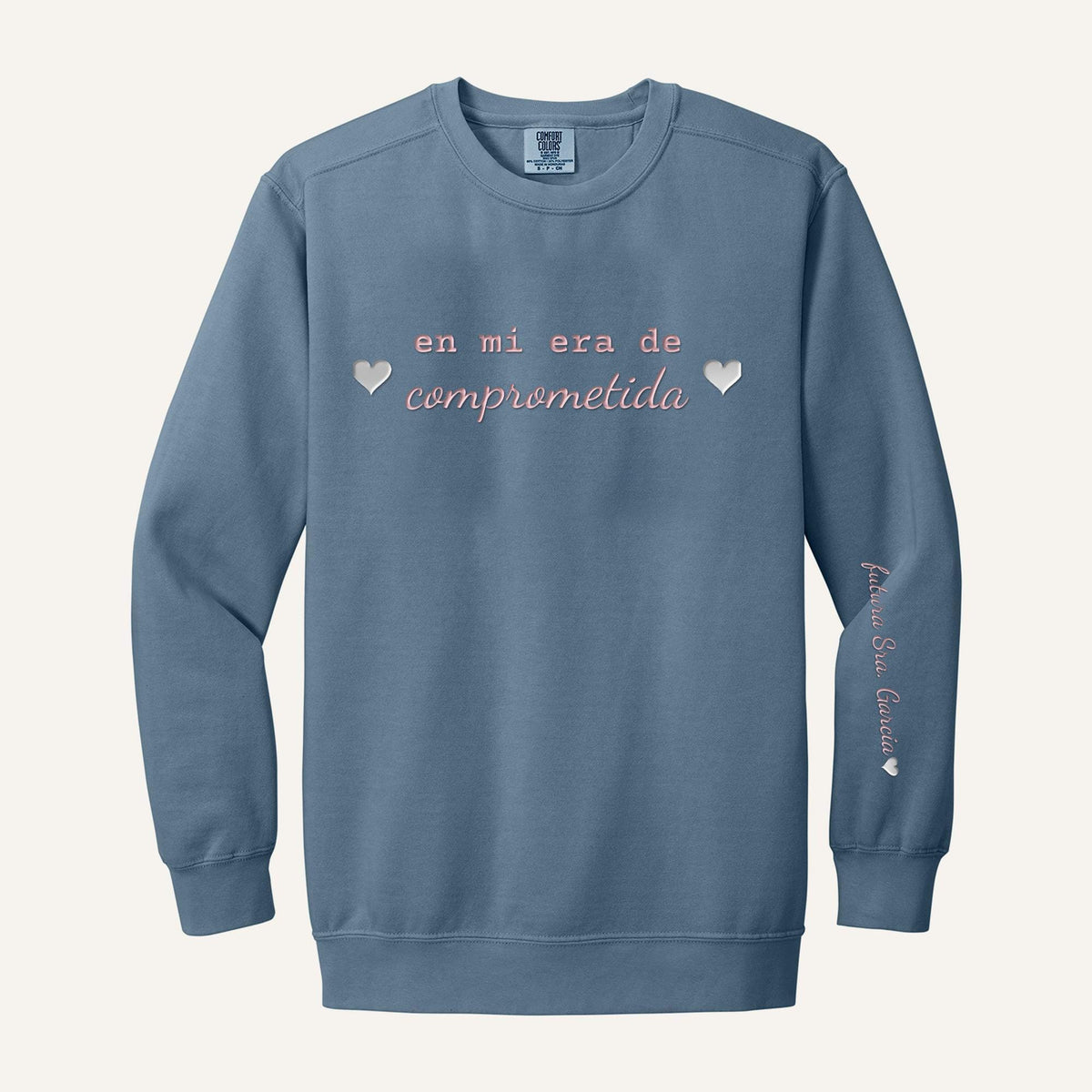 En Mi Era de Comprometida Embroidered Sweatshirt – Comfort Colors Crewneck in Blue Jean