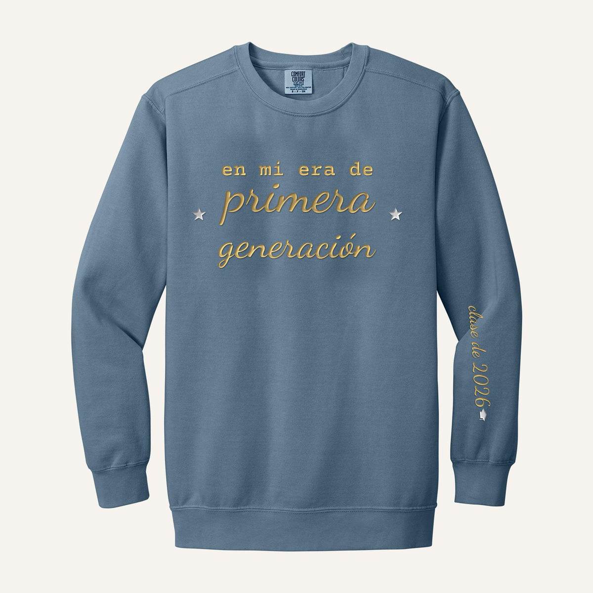 Primera Generación Graduate Embroidered Sweatshirt – Comfort Colors Crewneck in Blue Jean
